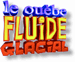 fluide glacial